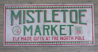 Mistletoe Market Metal Sign 30x14in