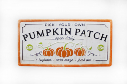 Pick Your Own Pumpkin Patch Metal Sign 16x8in