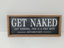 Get Naked Metal Sign 20x8in